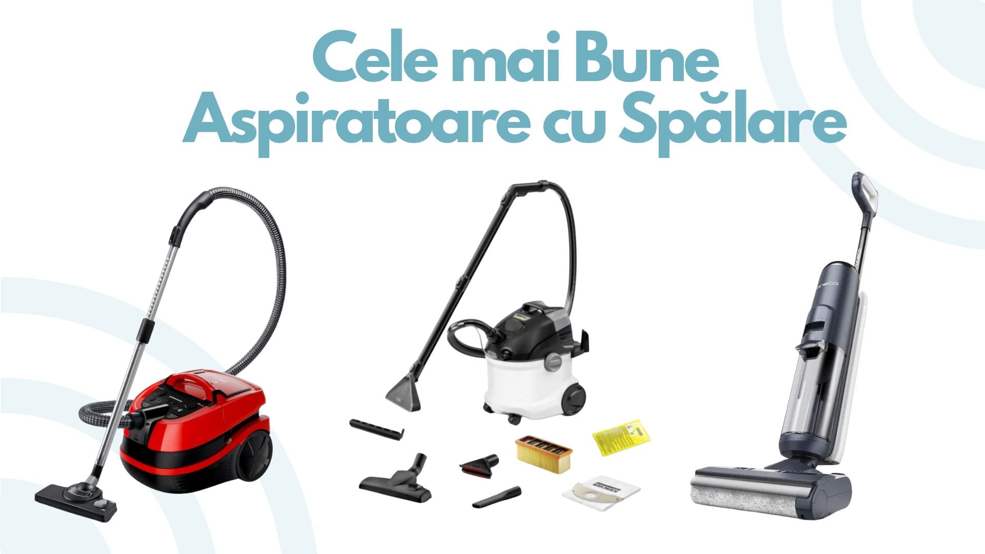 cele mai bune aspiratoare cu spalare