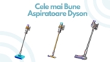 Cel Mai Bun Aspirator Dyson în 2026